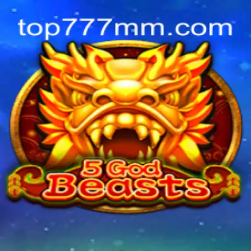 Descubra o Mundo de Aventura de 5GodBeasts: O Novo Jogo Emocionante da 777MM.com